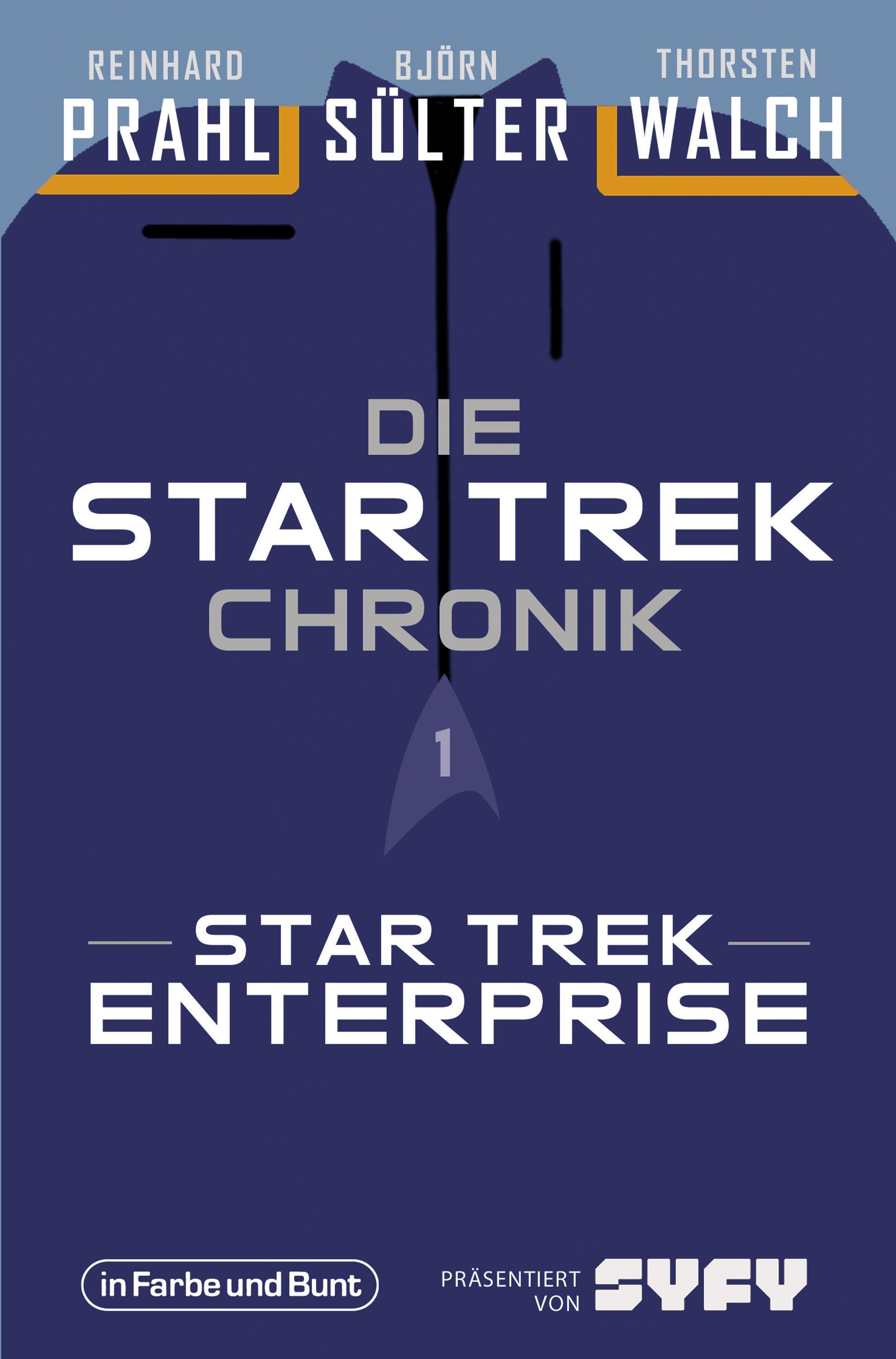 Vorderes Coverbild Die Star-Trek-Chronik - Teil 1: Star Trek: Enterprise