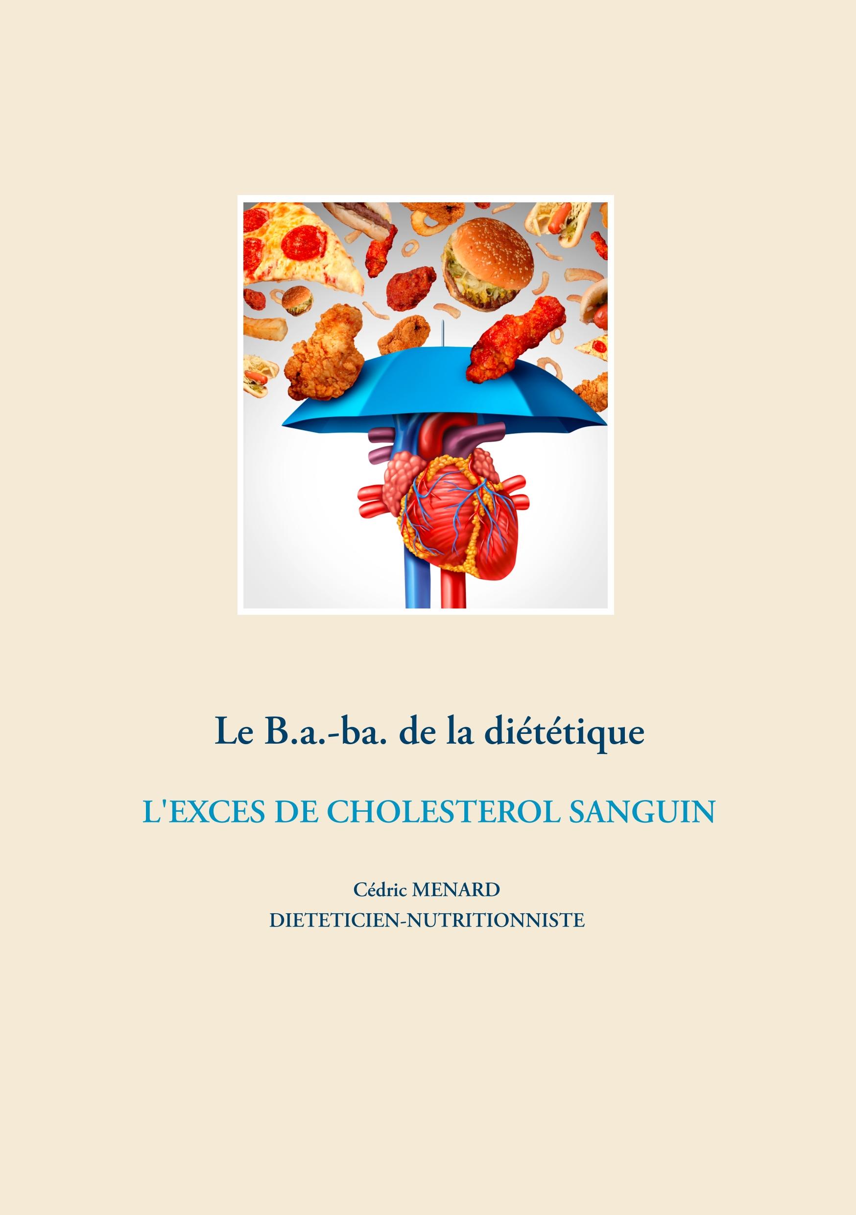 Vorderes Coverbild Le B.a.-ba. de la diététique de l'excès de cholestérol sanguin