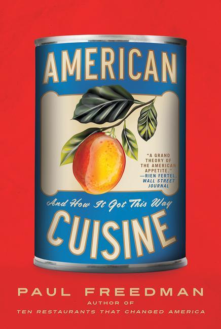 Vorderes Coverbild American Cuisine: And How It Got This Way