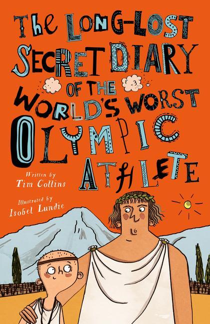Vorderes Coverbild The Long-Lost Secret Diary of the World's Worst Olympic Athlete