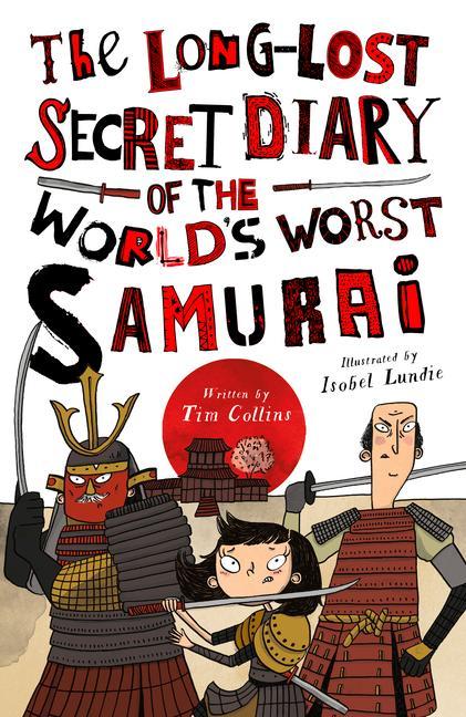 Vorderes Coverbild The Long-Lost Secret Diary of the World's Worst Samurai