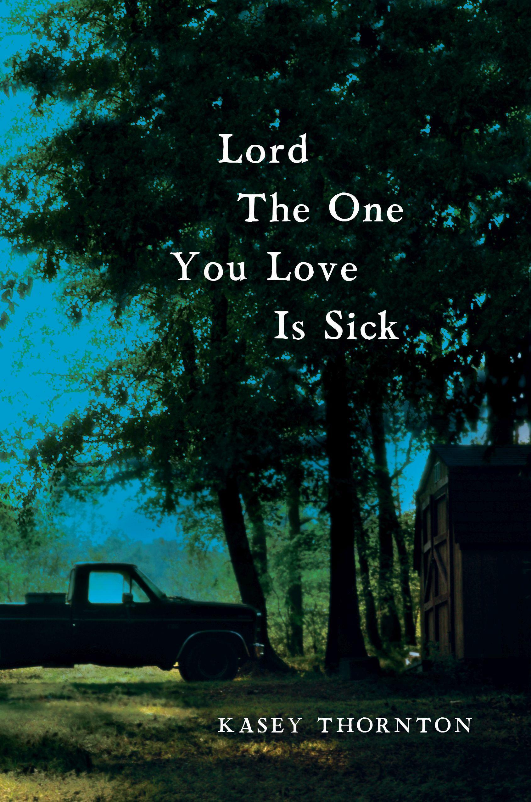 Vorderes Coverbild Lord the One You Love Is Sick