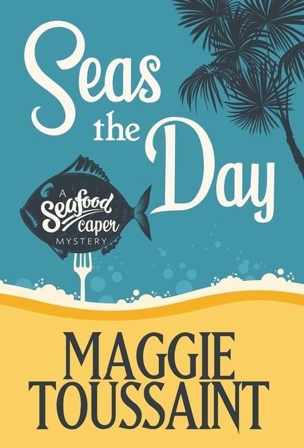 Vorderes Coverbild Seas the Day