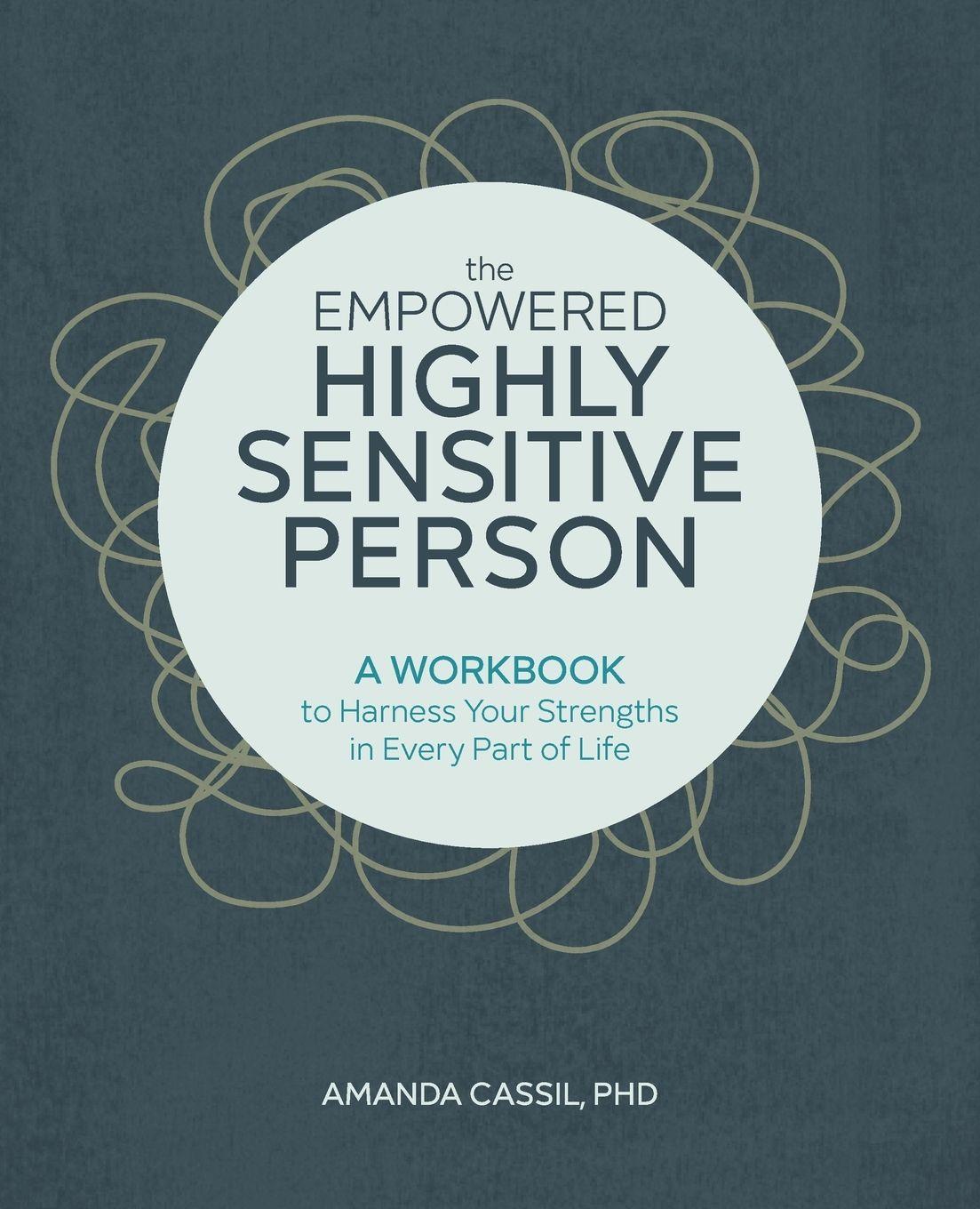 Vorderes Coverbild The Empowered Highly Sensitive Person