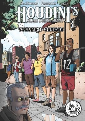 Vorderes Coverbild Houdini's Silver Dollar Misfits: Volume 1: GENESIS