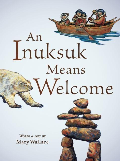 Vorderes Coverbild An Inuksuk Means Welcome