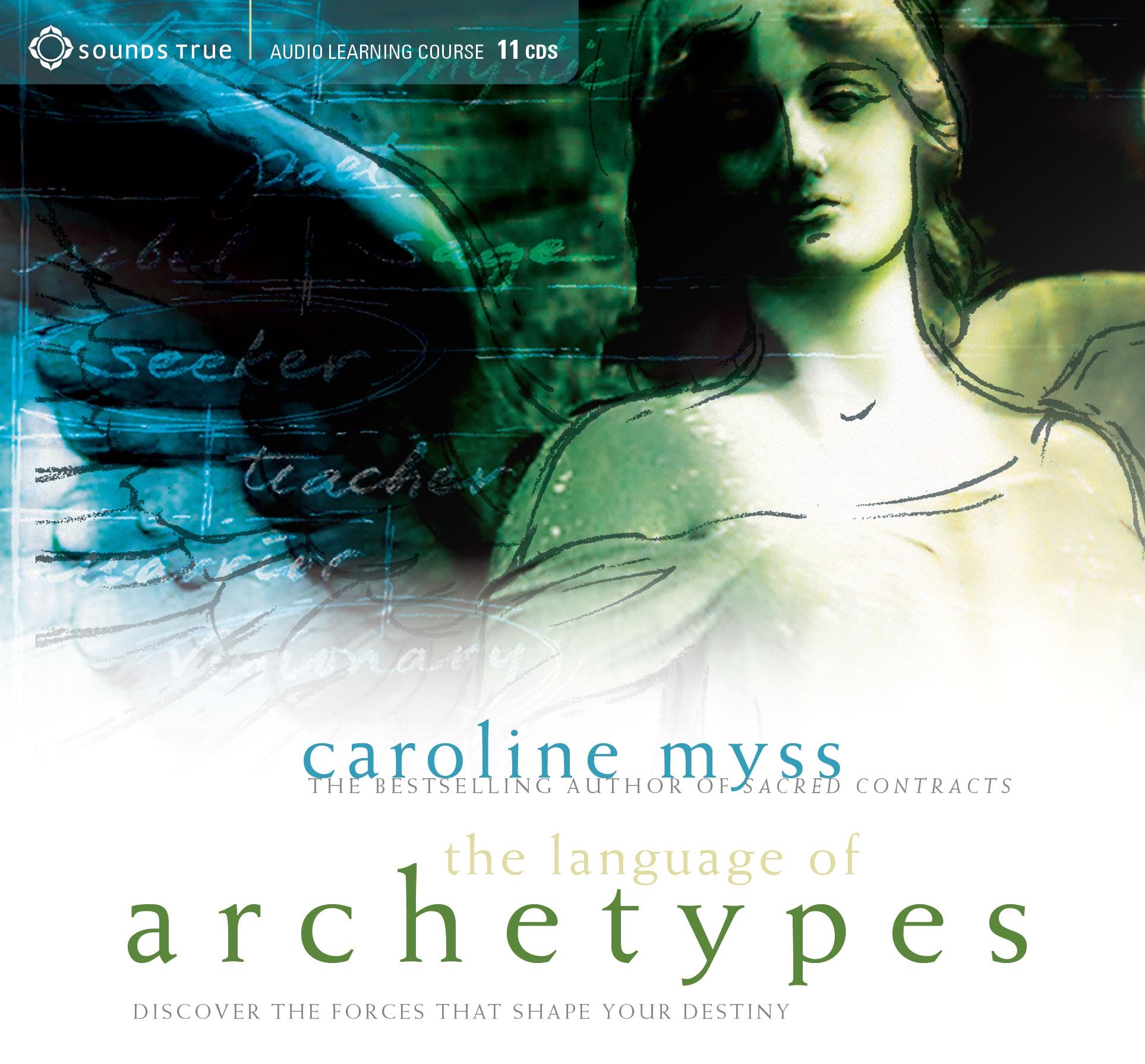 Vorderes Coverbild The Language of Archetypes: Discover the Forces That Shape Your Destiny