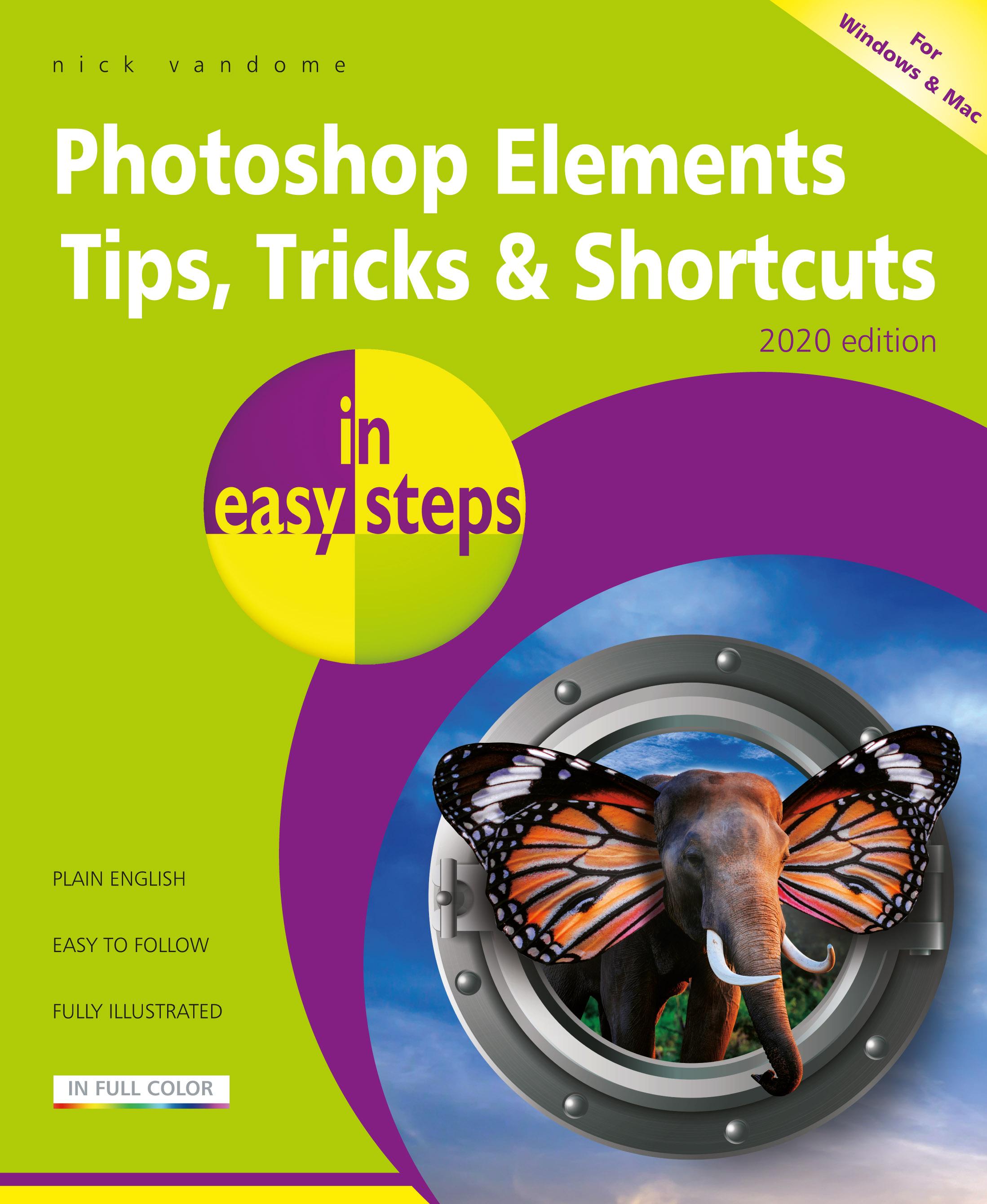 Vorderes Coverbild Photoshop Elements Tips, Tricks & Shortcuts in Easy Steps