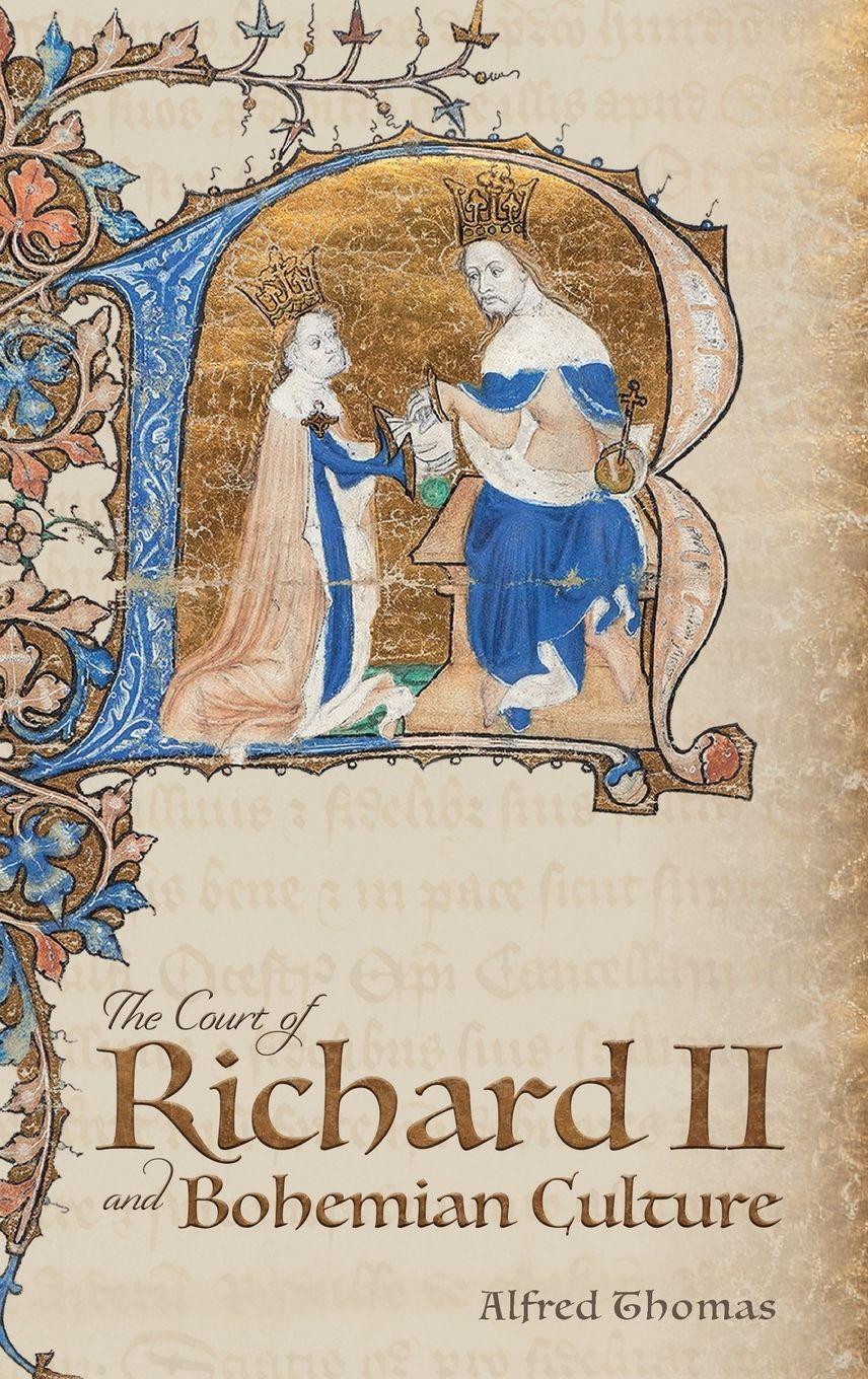 Vorderes Coverbild Court of Richard II and Bohemian Culture