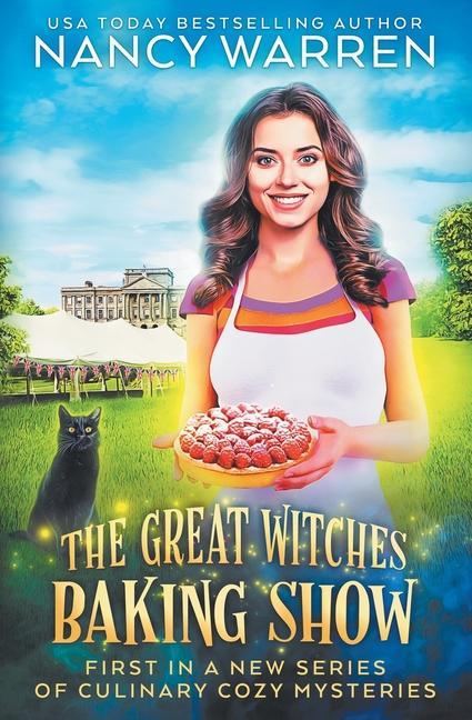 Vorderes Coverbild The Great Witches Baking Show: A culinary cozy mystery