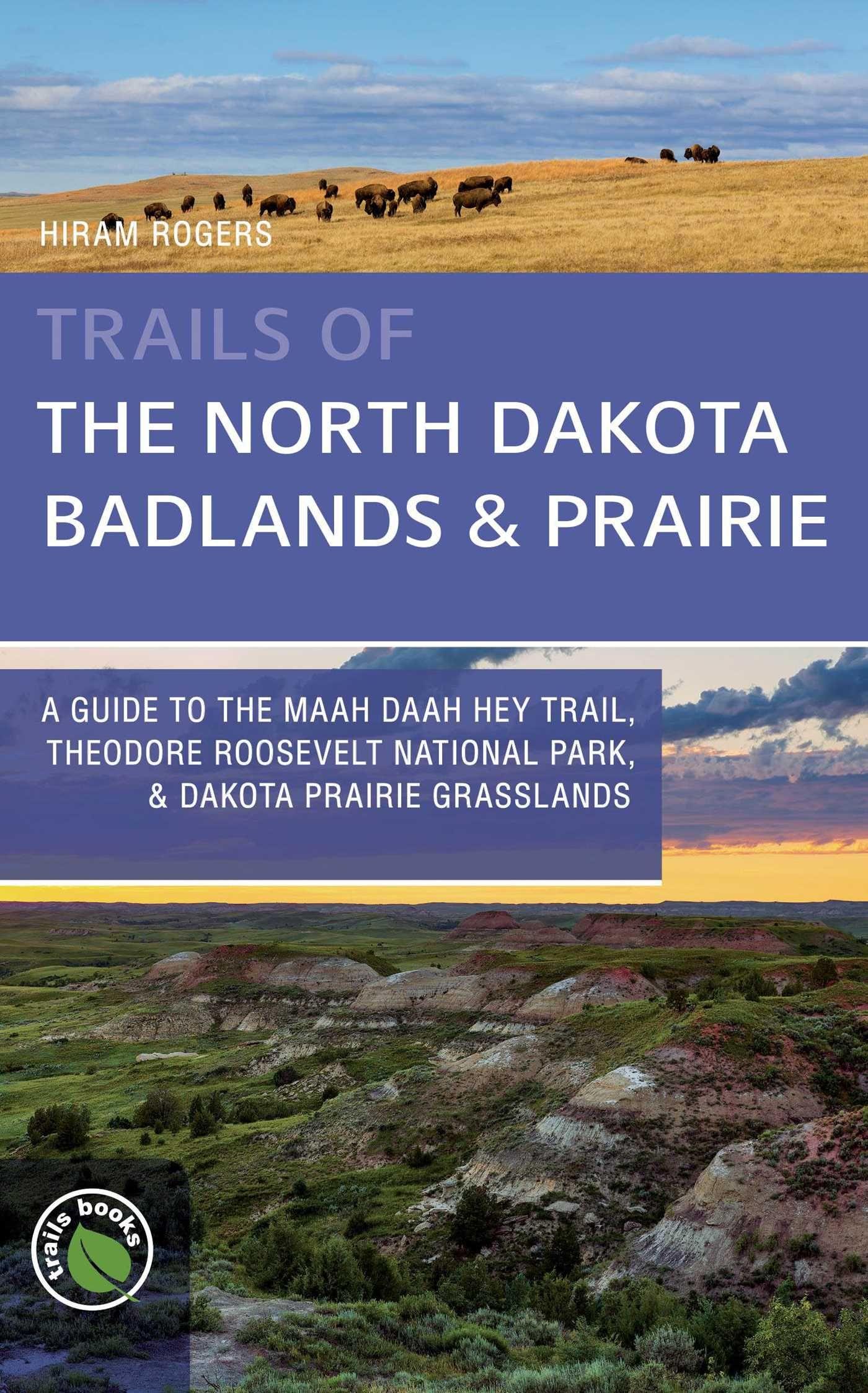 Vorderes Coverbild Trails of the North Dakota Badlands & Prairies