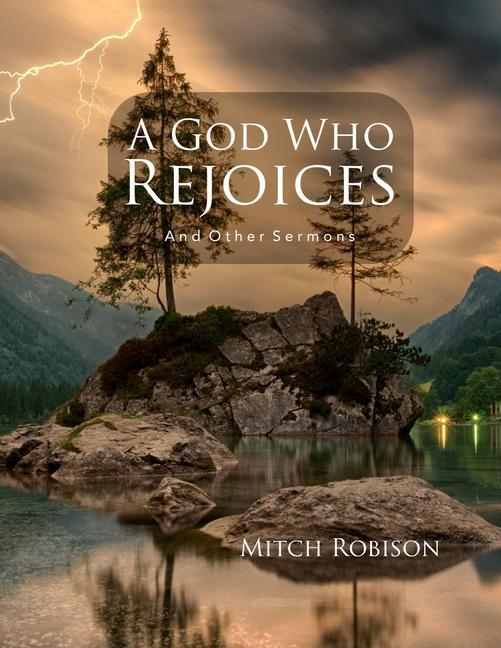 Vorderes Coverbild A God Who Rejoices: and Other Sermons
