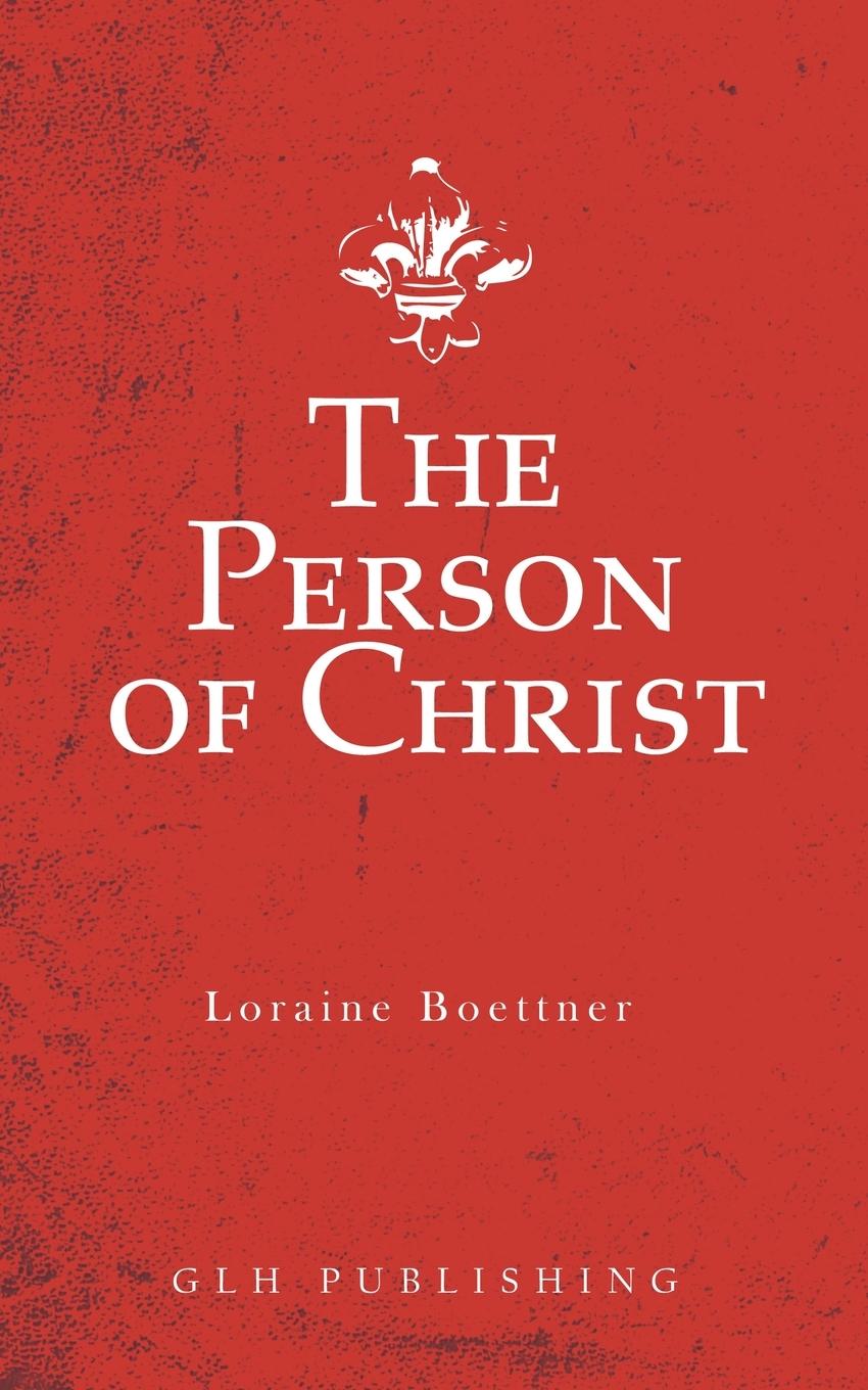 Vorderes Coverbild The Person of Christ