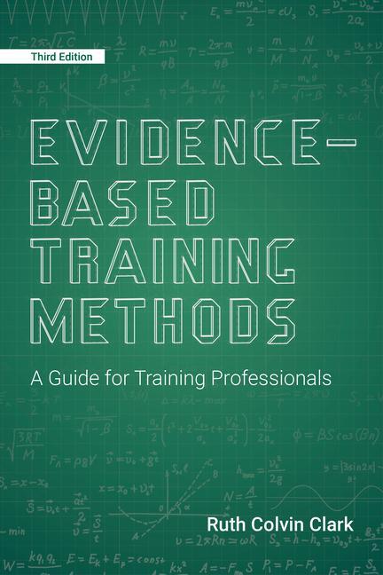 Vorderes Coverbild Evidence-Based Training Methods, 3rd Edition: A Guide for Training Professionals
