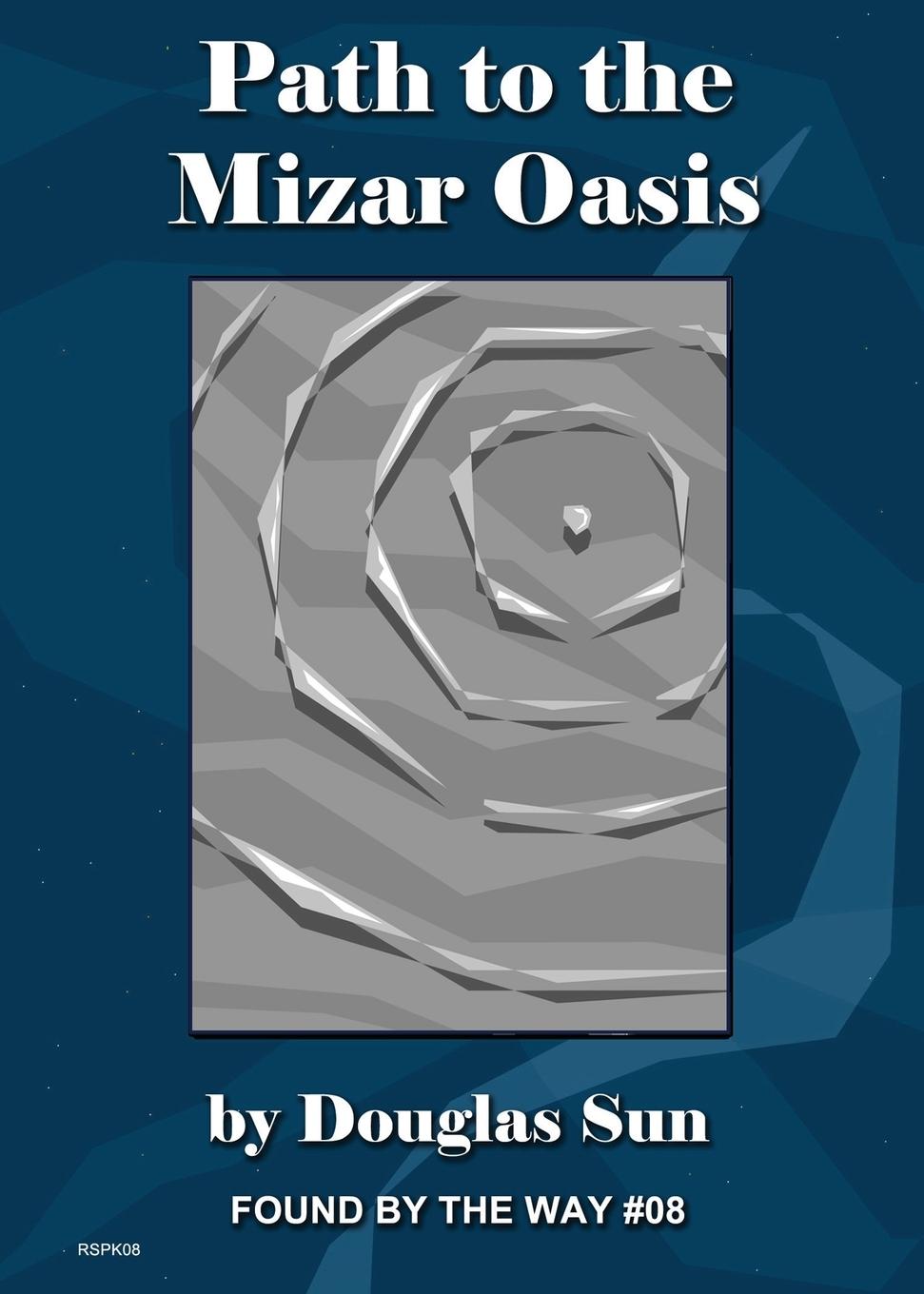 Vorderes Coverbild Path to the Mizar Oasis