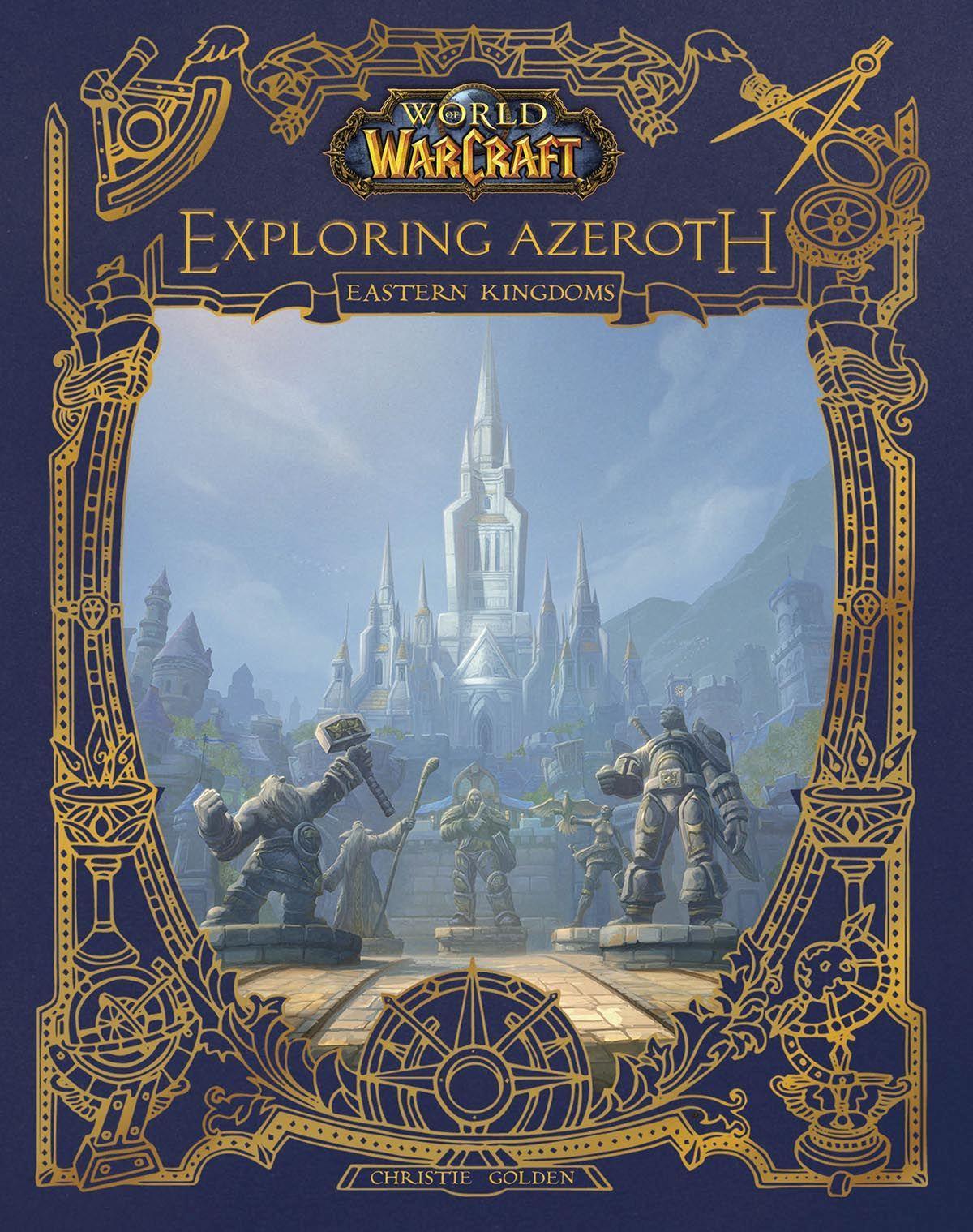 Vorderes Coverbild World of Warcraft: Exploring Azeroth: The Eastern Kingdoms