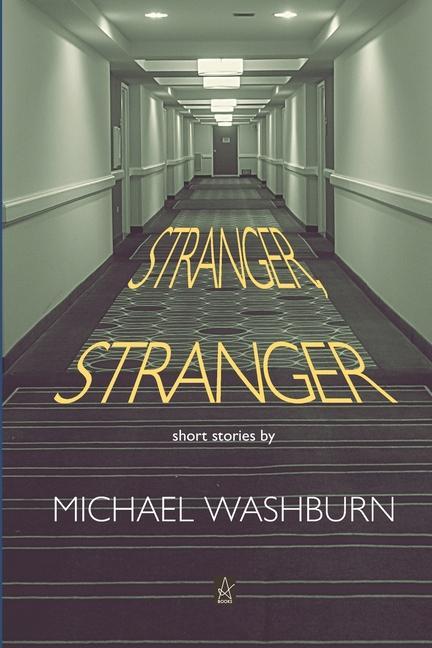 Vorderes Coverbild Stranger, Stranger: Short Stories