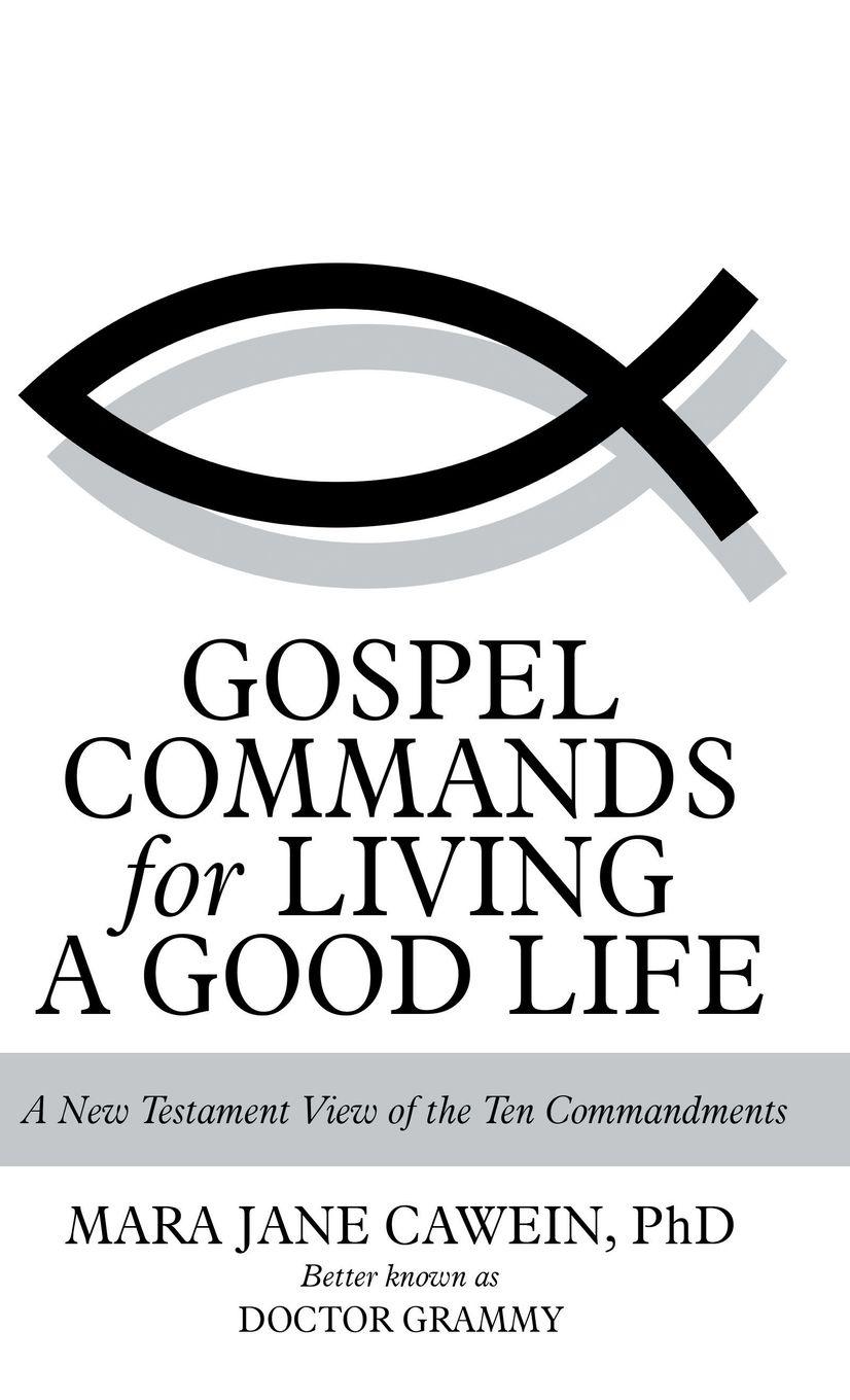Vorderes Coverbild Gospel Commands for Living a Good Life