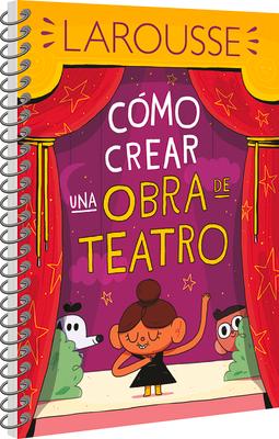 Vorderes Coverbild Cómo Crear Una Obra de Teatro