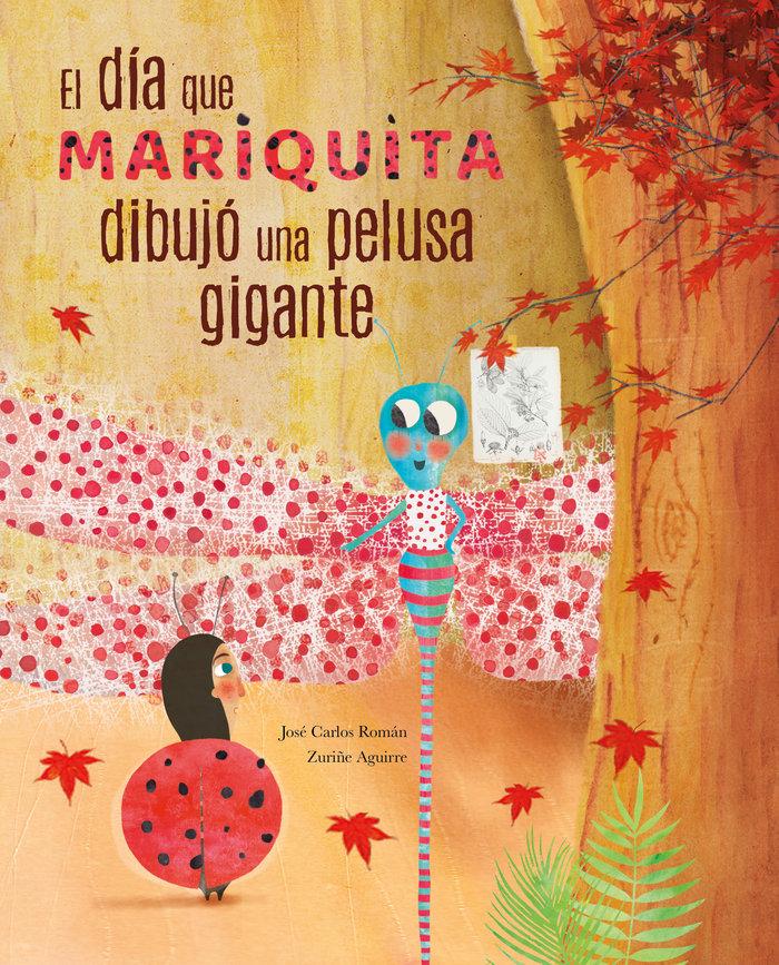 Vorderes Coverbild El DÃ-A Mariquita Dibujã3 Una Pelusa Gigante (the Day Ladybug Drew a Giant Ball of Fluff)