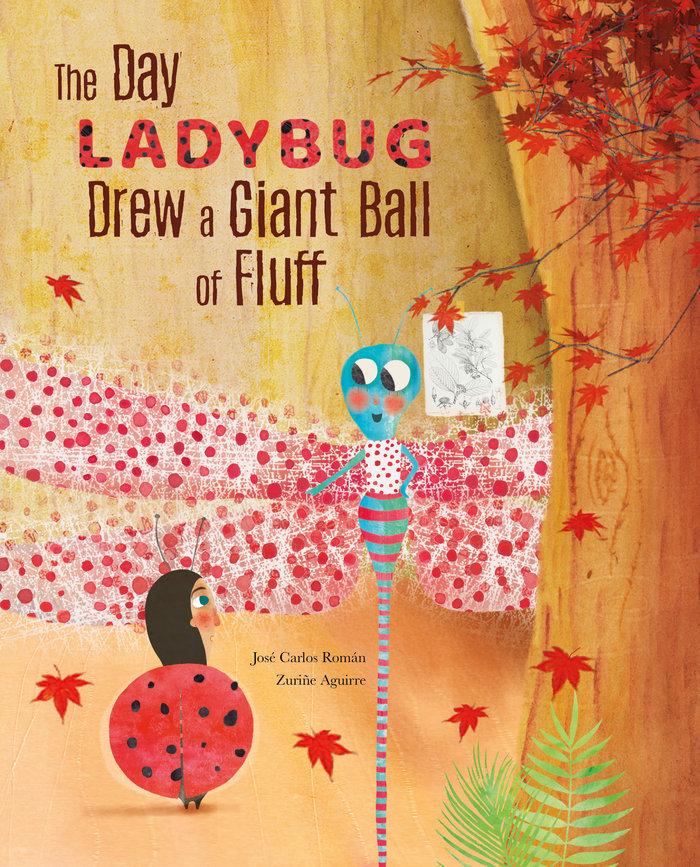 Vorderes Coverbild The Day Ladybug Drew a Giant Ball of Fluff