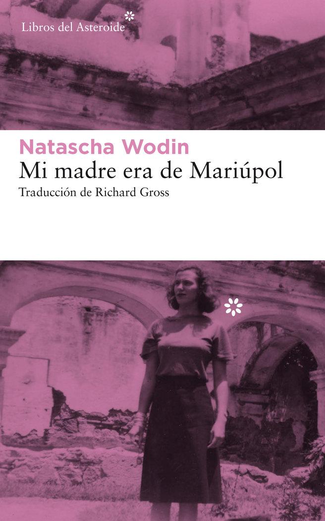 Vorderes Coverbild Mi madre era de Mariúpol