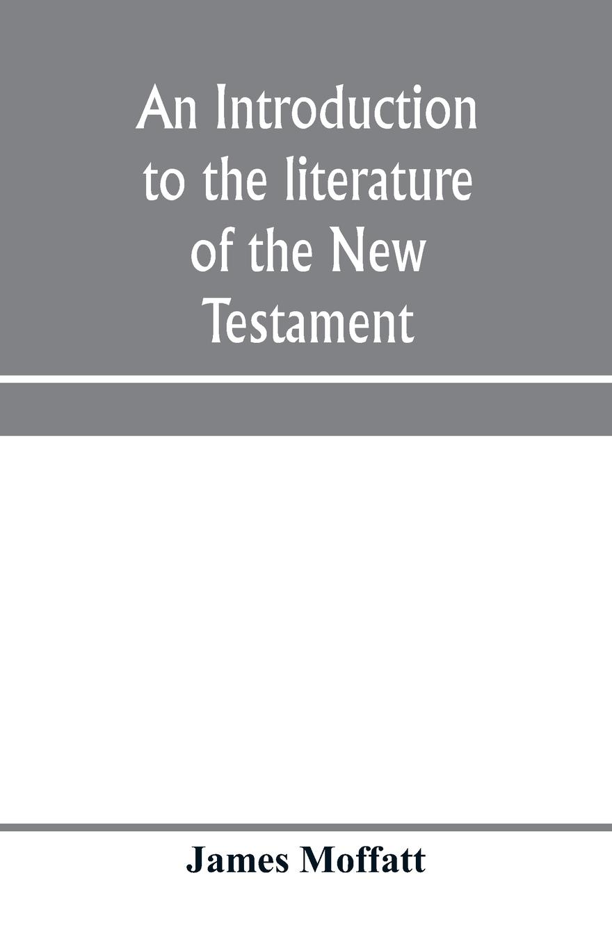 Vorderes Coverbild An introduction to the literature of the New Testament