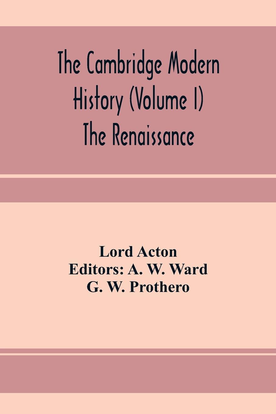 Vorderes Coverbild The Cambridge modern history (Volume I) The Renaissance