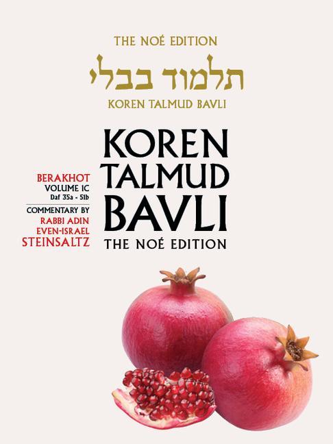 Vorderes Coverbild Koren Talmud Bavli, Berkahot Volume 1c, Daf 35a-51b, Noe Color Pb, H/E