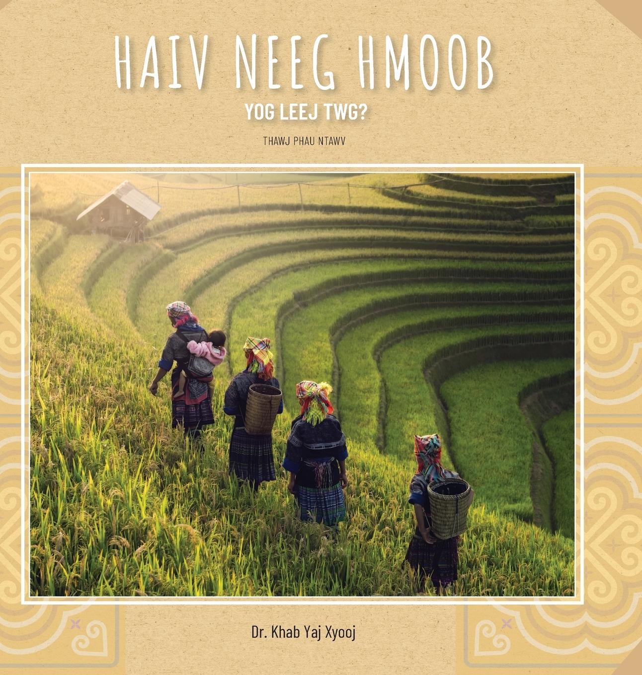 Vorderes Coverbild Haiv Neeg Hmoob Yog Leej Twg?