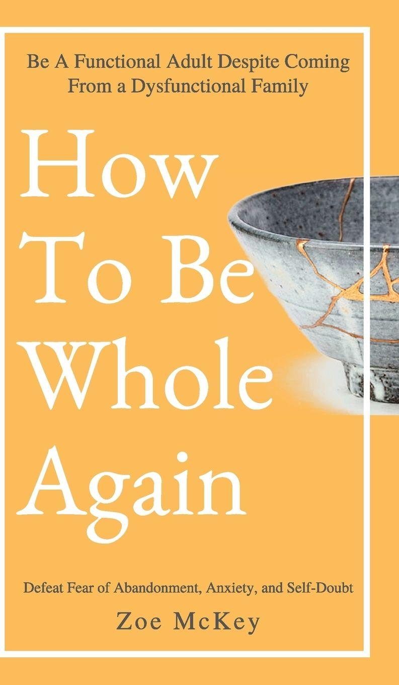 Vorderes Coverbild How to Be Whole Again
