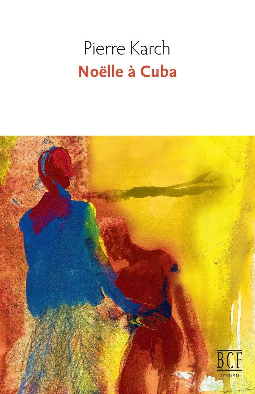 Vorderes Coverbild Noëlle à Cuba