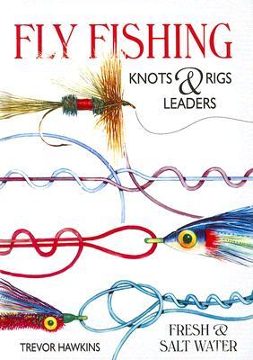 Vorderes Coverbild Fly Fishing Knots & Rigs Leaders