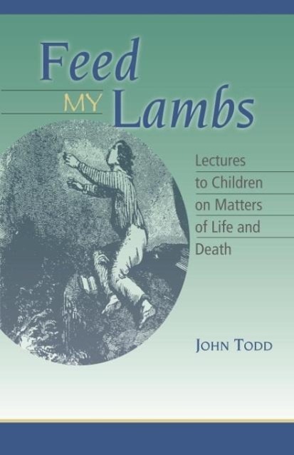 Vorderes Coverbild Feed My Lambs: Lectures to Children