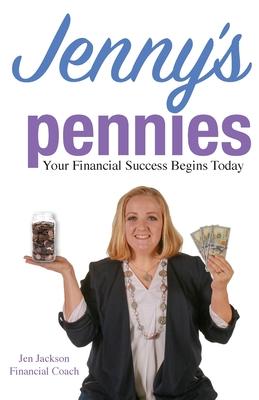 Vorderes Coverbild Jenny's Pennies: Your Financial Success Begins Today