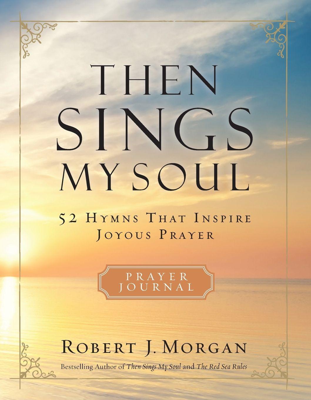 Vorderes Coverbild The Then Sings My Soul Prayer Journal