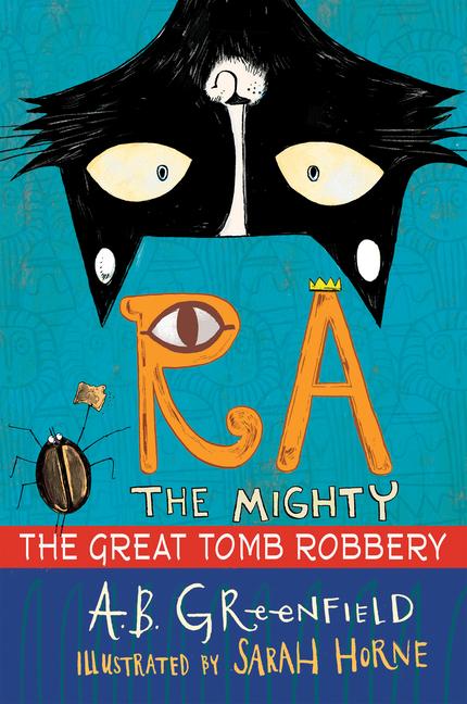 Vorderes Coverbild Ra the Mighty: The Great Tomb Robbery