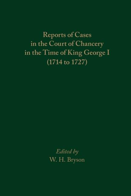 Vorderes Coverbild Reports of Cases in the Court of Chancery in the Time of King George I (1714 to 1727)
