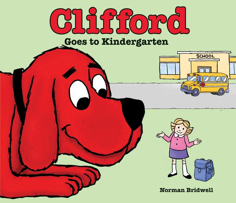 Vorderes Coverbild Clifford Goes to Kindergarten