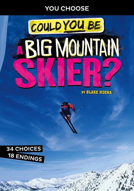 Vorderes Coverbild Could You Be a Big Mountain Skier?