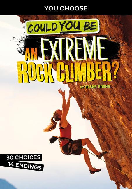 Vorderes Coverbild Could You Be an Extreme Rock Climber?