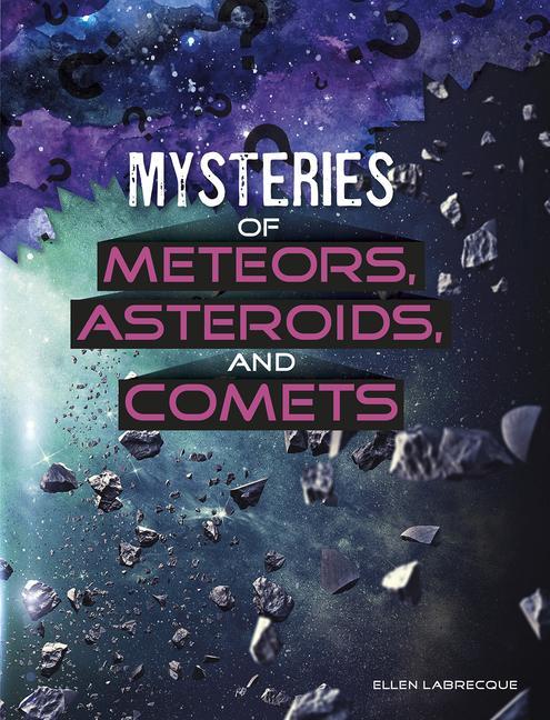 Vorderes Coverbild Mysteries of Meteors, Asteroids, and Comets