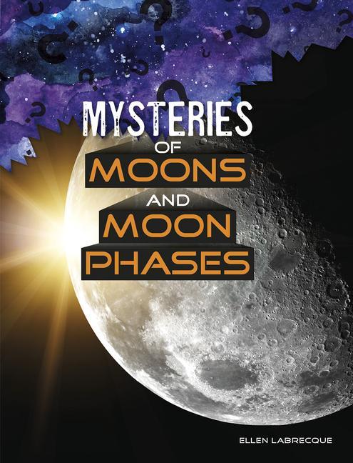 Vorderes Coverbild Mysteries of Moons and Moon Phases