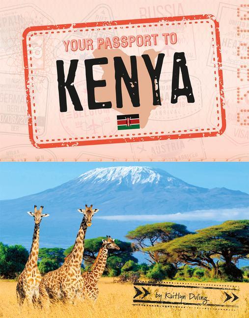 Vorderes Coverbild Your Passport to Kenya