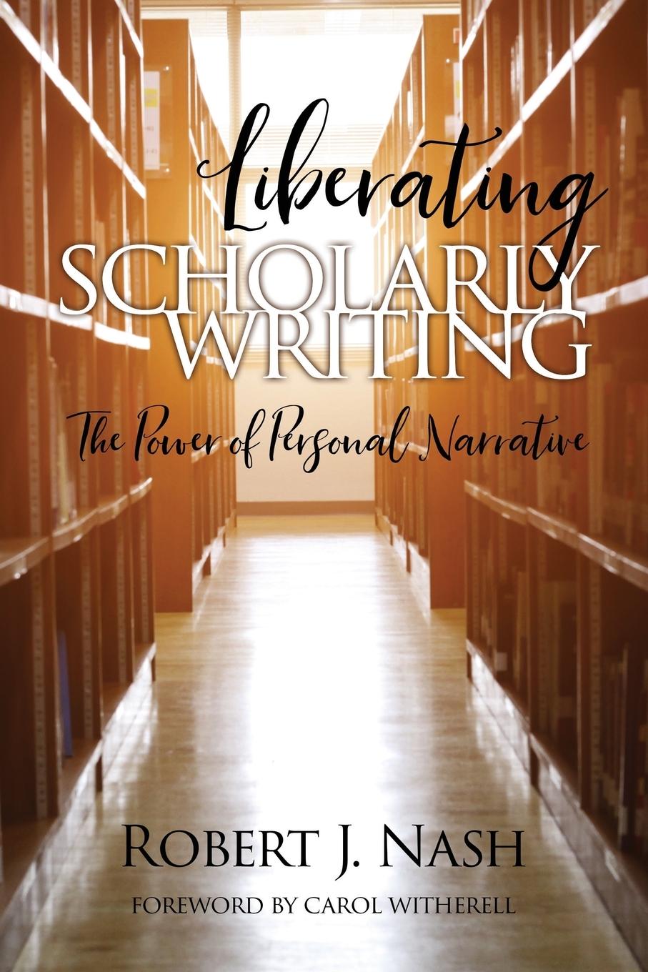 Vorderes Coverbild Liberating Scholarly Writing
