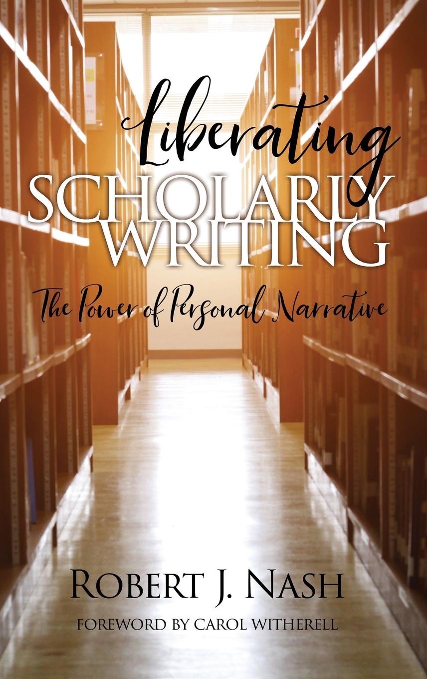 Vorderes Coverbild Liberating Scholarly Writing
