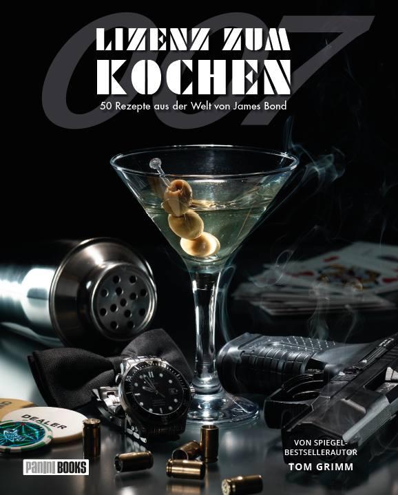 Vorderes Coverbild Lizenz zum Kochen - 50 Rezepte aus der Welt von James Bond 007