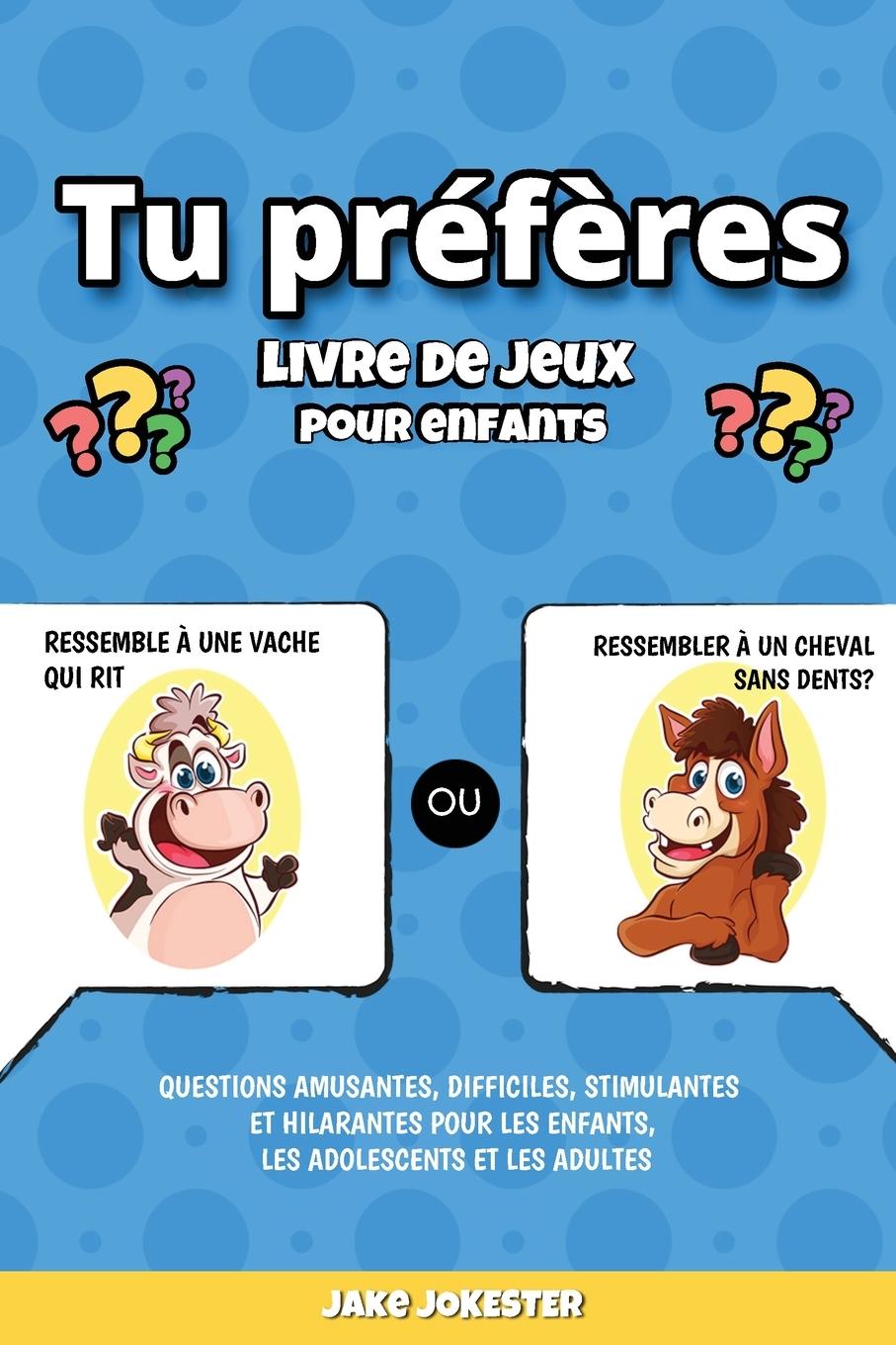 Vorderes Coverbild Tu préfères livre de jeux pour enfants