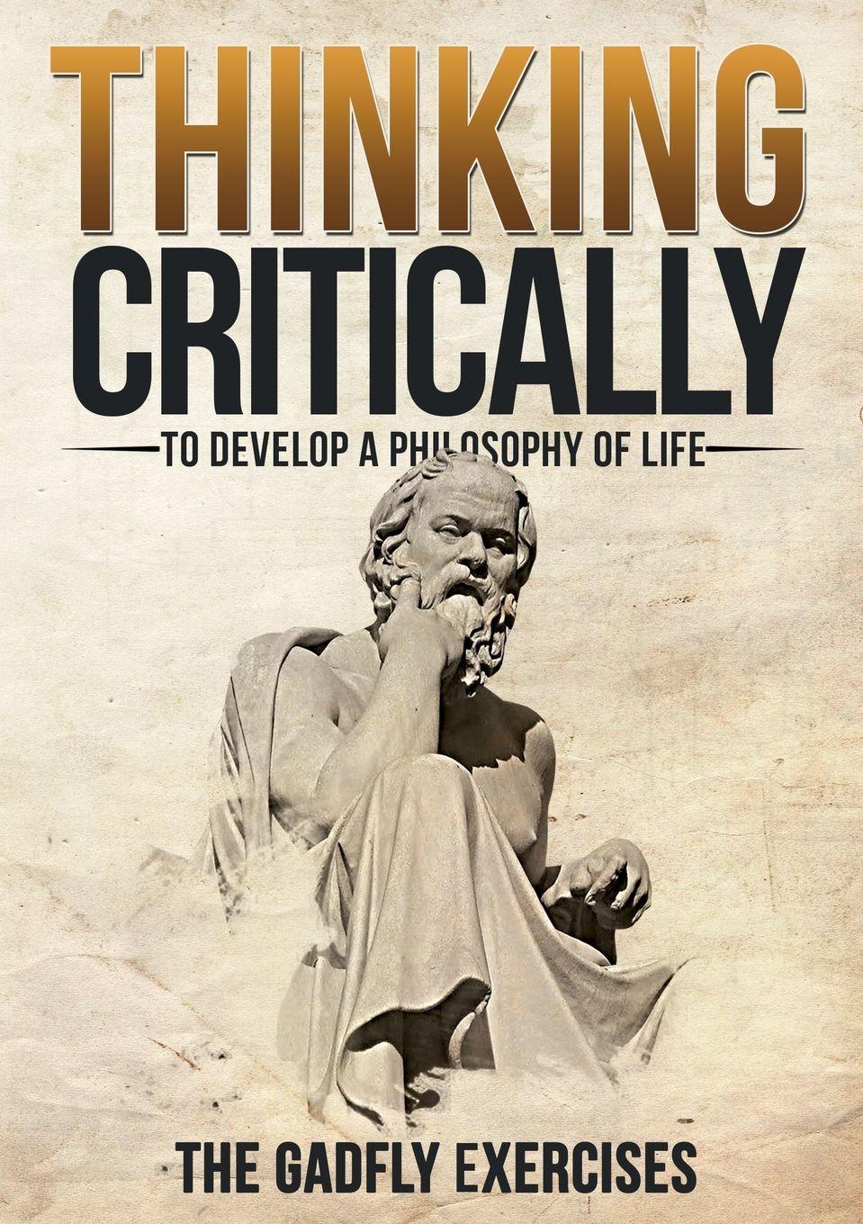 Vorderes Coverbild Thinking Critically to Develop a Philosophy of Life