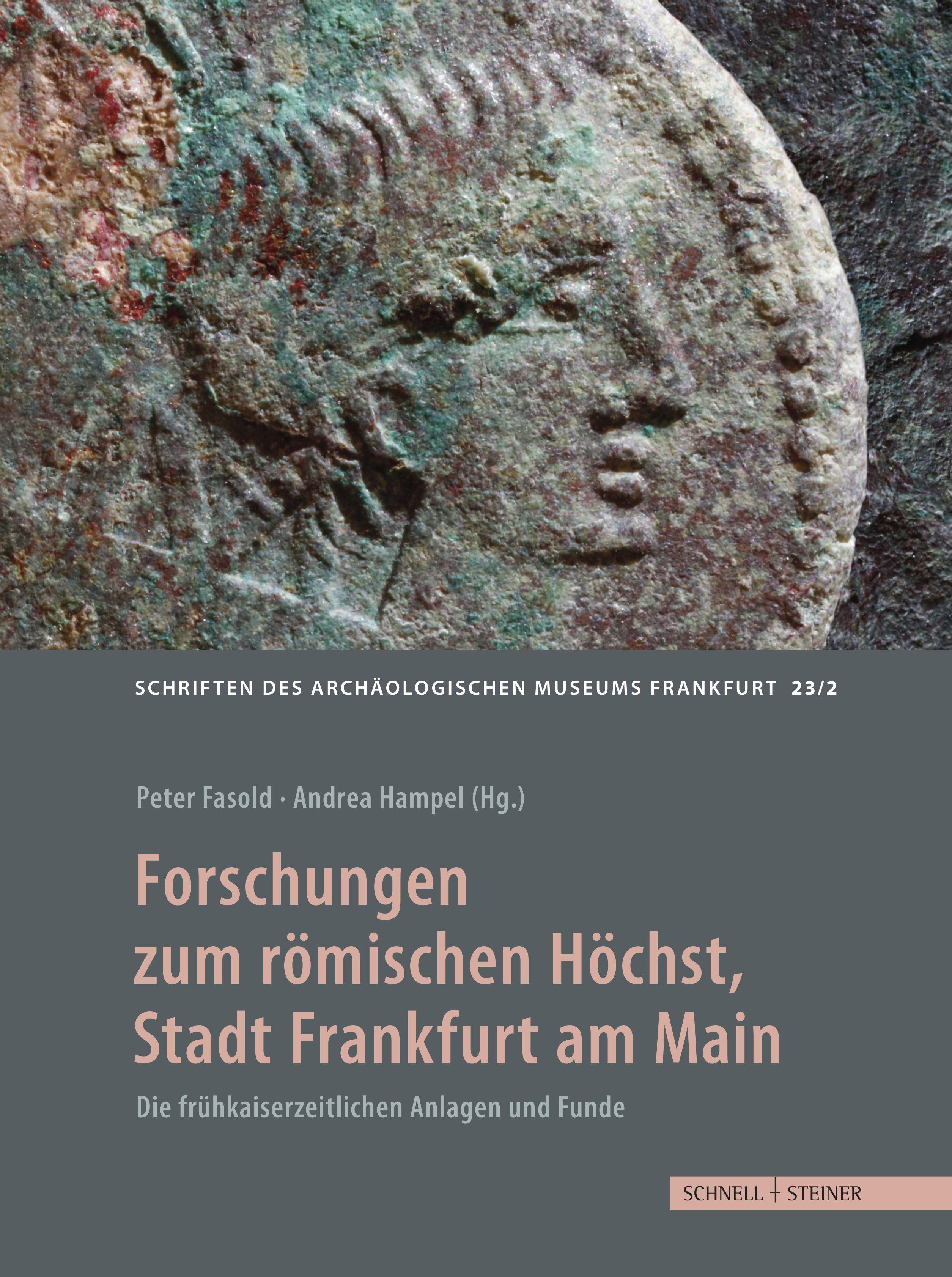 Vorderes Coverbild Forschungen zum römischen Höchst, Stadt Frankfurt am Main